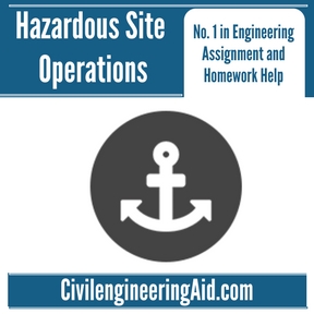 Hazardous Site Operations Assignment Help